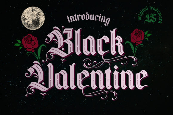 Black Valentine: The Blackletter Font for Bold Branding