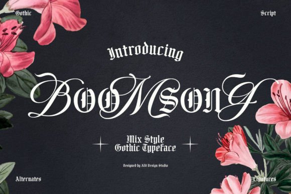 Boomsong: The Font Where Gothic Grit Meets Elegant Script