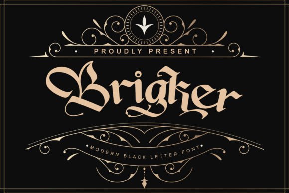 Brigker: Commanding Attention with Elegant Blackletter Style