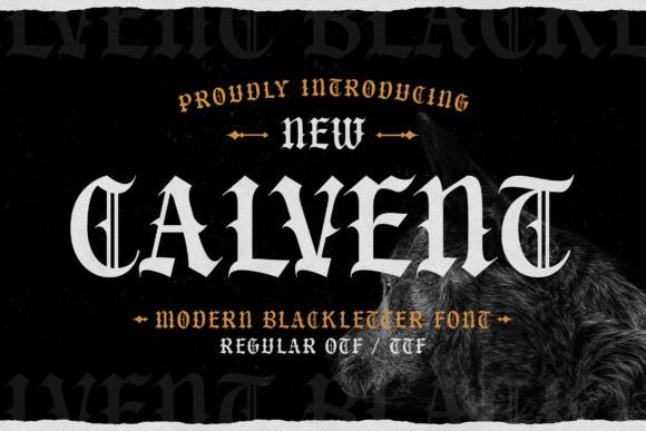 Calvent: The Modern Blackletter Typeface for Bold Design