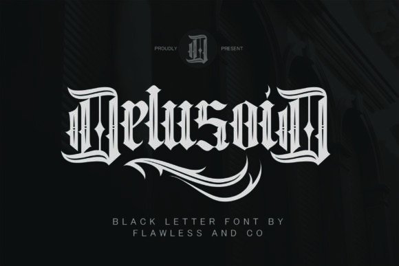 Delusoid: The Bold Blackletter Font That Breaks the Mold