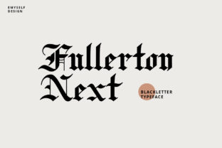 Fullerton Next: A Modern Take on Blackletter for Striking Designs