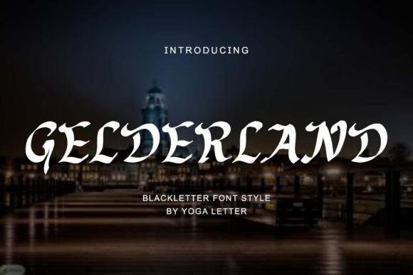Gelderland: The Blackletter Font for Bold Branding