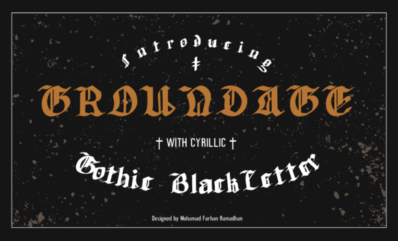 Groundage: The Gothic Blackletter Font for Bold Branding