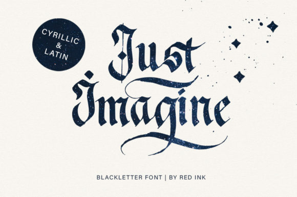 Just Imagine: The Perfect Blackletter Font for Modern Design