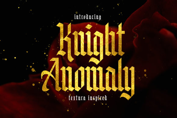Knight Anomaly: A Blackletter Font for Bold Branding