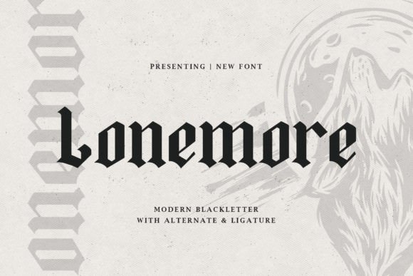Lonemore: A Modern Blackletter Font for Bold Branding