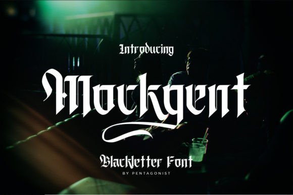 Mockgent: Unleashing Bold, Sophisticated Blackletter Power
