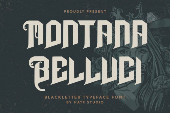 Montana Belluci: Where Blackletter Meets Modern Edge