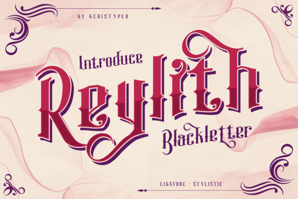 Reylith: A Blackletter Typeface for Bold Branding