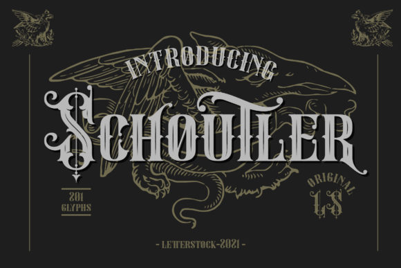 Schoutler: Command Attention with Bold Blackletter