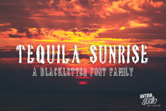 Tequila Sunrise: A Blackletter Font for Bold Visual Stories