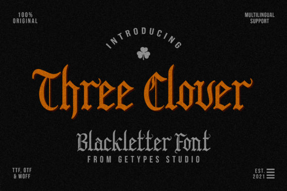 Three Clover: A Bold Blackletter for Modern Design