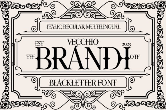 Vecchio Brandi: A Blackletter Serif for Modern Brands